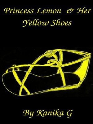 cover image of Princess Lemon & Her Yellow Shoes